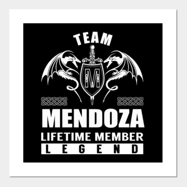 Team MENDOZA Lifetime Member Legend Mendoza Posters and Art Prints